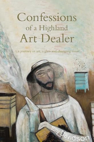 Cover image for Confessions of a Highland Art Dealer