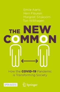 Cover image for The New Common: How the COVID-19 Pandemic is Transforming Society