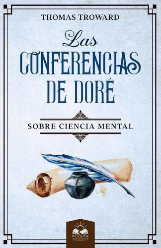Cover image for Las Conferencias de Dore: Sobre Ciencia Mental