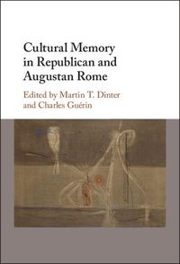Cover image for Cultural Memory in Republican and Augustan Rome