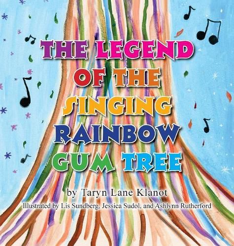 Cover image for The Legend of the Singing Rainbow Gum Tree