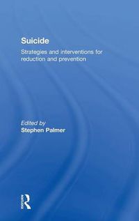 Cover image for Suicide: Strategies and Interventions for Reduction and Prevention