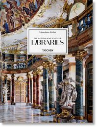 Cover image for Massimo Listri. The World's Most Beautiful Libraries