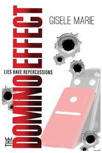 Cover image for The Domino Effect: Lies Have Repercussions