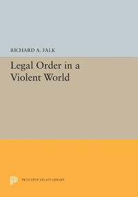 Cover image for Legal Order in a Violent World