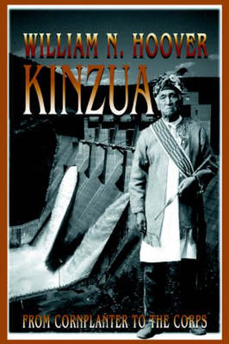 Cover image for Kinzua: From Cornplanter to the Corps