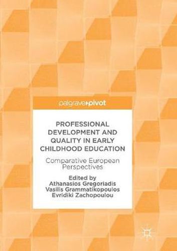 Cover image for Professional Development and Quality in Early Childhood Education: Comparative European Perspectives