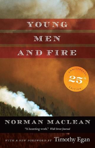 Cover image for Young Men and Fire: Twenty-fifth Anniversary Edition