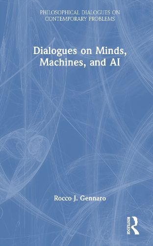 Cover image for Dialogues on Minds, Machines, and AI
