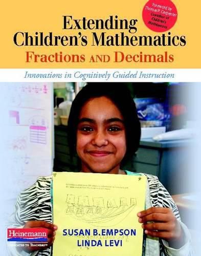 Cover image for Extending Children's Mathematics: Fractions & Decimals: Innovations in Cognitively Guided Instruction