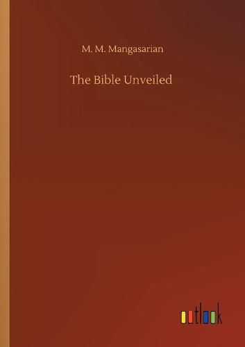 Cover image for The Bible Unveiled