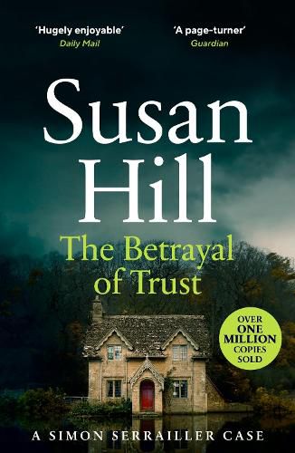 Cover image for The Betrayal of Trust: Simon Serrailler Book 6