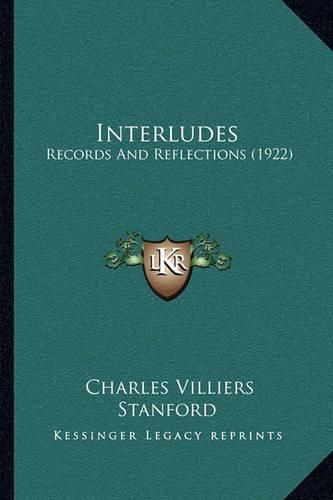 Cover image for Interludes: Records and Reflections (1922)