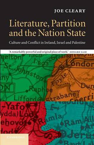 Cover image for Literature, Partition and the Nation-State: Culture and Conflict in Ireland, Israel and Palestine