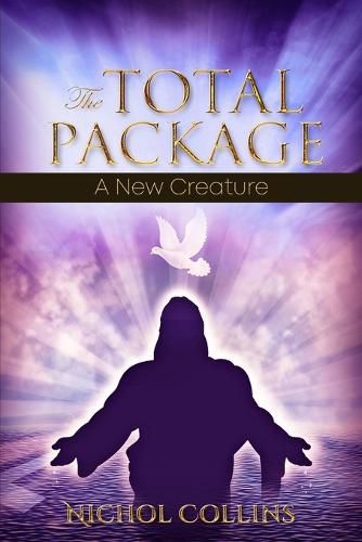 Cover image for The Total Package: A New Creature