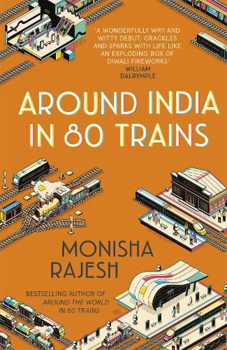 Cover image for Around India in 80 Trains: One of the Independent's Top 10 Books about India
