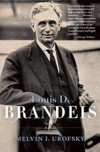 Cover image for Louis D. Brandeis: A Life