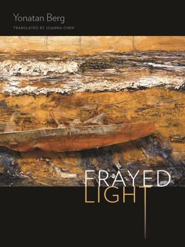 Cover image for Frayed Light