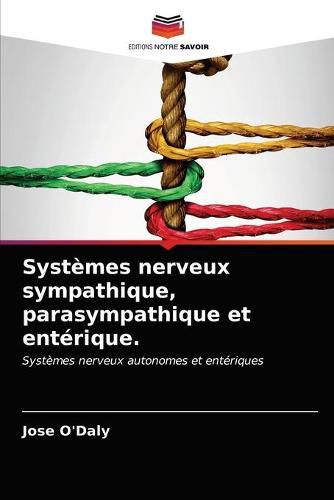 Cover image for Systemes nerveux sympathique, parasympathique et enterique.