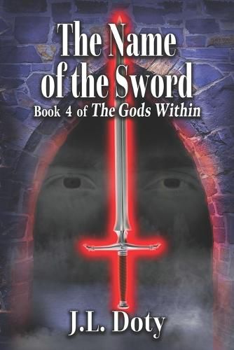 Cover image for The Name of the Sword: Epic Fantasy of Magic, Witches and Demon Halfmen