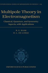 Cover image for Multipole Theory in Electromagnetism: Classical, Quantum, and Symmetry Aspects, with Applications