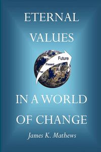 Cover image for Eternal Values in a World of Change