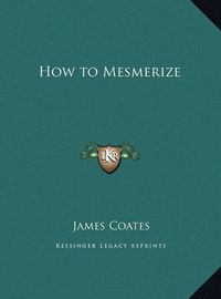 Cover image for How to Mesmerize