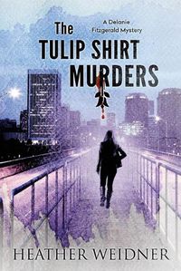 Cover image for The Tulip Shirt Murders