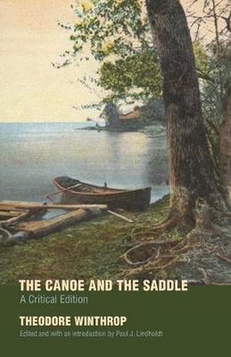 Cover image for The Canoe and the Saddle: A Critical Edition