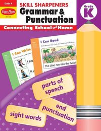 Cover image for Skill Sharpeners: Grammar & Punctuation, Kindergarten Workbook