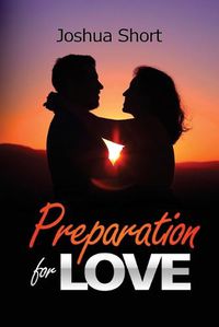 Cover image for Preparation For Love