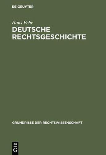 Cover image for Deutsche Rechtsgeschichte