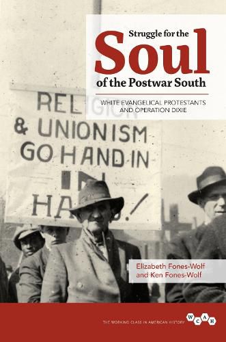 Cover image for Struggle for the Soul of the Postwar South: White Evangelical Protestants and Operation Dixie