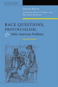 Cover image for Race Questions, Provincialism, and Other American Problems: Expanded Edition