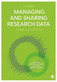 Cover image for Managing and Sharing Research Data: A Guide to Good Practice