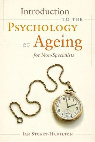 Cover image for Introduction to the Psychology of Ageing for Non-Specialists