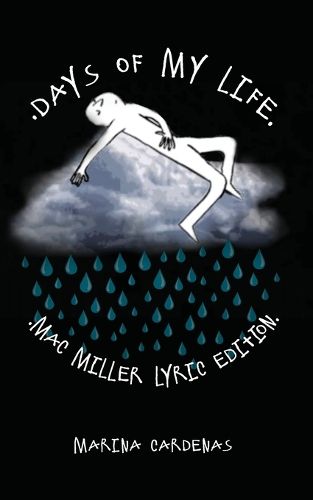 Cover image for Days of My Life: Mac Miller Lyric Edition