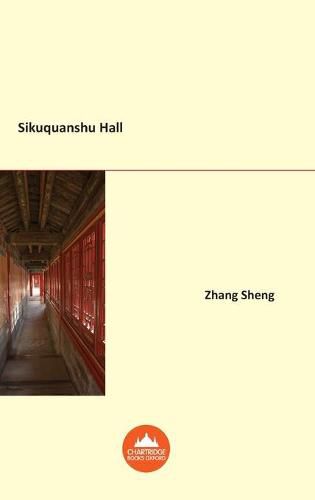 Cover image for Sikuquanshu Hall