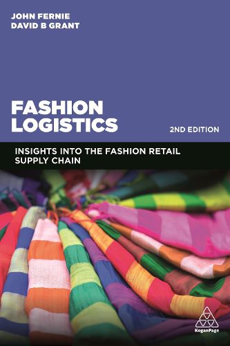 Cover image for Fashion Logistics: Insights into the Fashion Retail Supply Chain