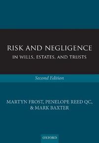 Cover image for Risk and Negligence in Wills, Estates, and Trusts