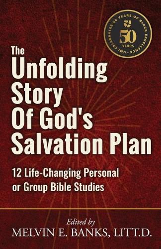 Cover image for The Unfolding Story of God's Salvation Plan: 12 Life-Changing Personal or Group Studies