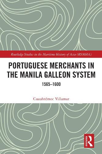 Cover image for Portuguese Merchants in the Manila Galleon System