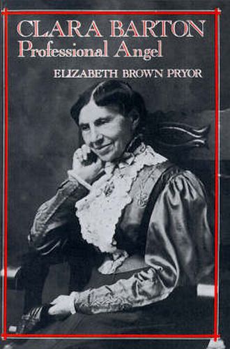 Cover image for Clara Barton, Professional Angel