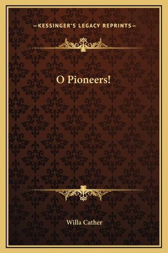 Cover image for O Pioneers!