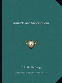 Cover image for Amulets and Superstitions