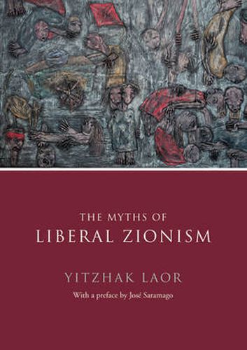 Cover image for The Myths of Liberal Zionism