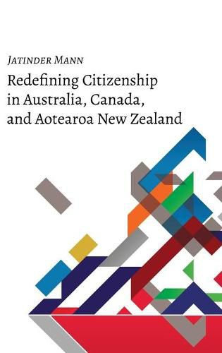 Cover image for Redefining Citizenship in Australia, Canada, and Aotearoa New Zealand
