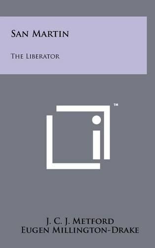 San Martin: The Liberator