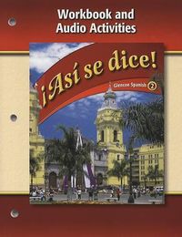 Cover image for Asi Se Dice!, Volume 2: Workbook And Audio Activities