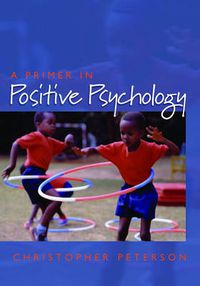 Cover image for A Primer in Positive Psychology
